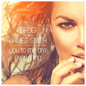 DPDG FEAT. JAMES SMITH - YOU TO ME ARE EVERYTHING